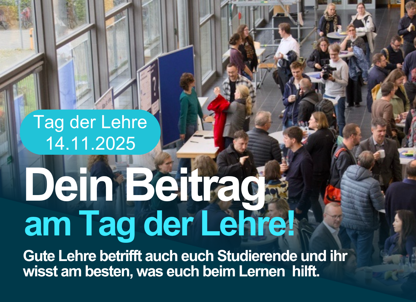 Tag der Lehre 14.11.2025. Dein Beitrag am Tag der Lehre! Gute Lehre betrifft auch euch Studierende und ihr wisst am besten, was euch beim Lernen hilft.