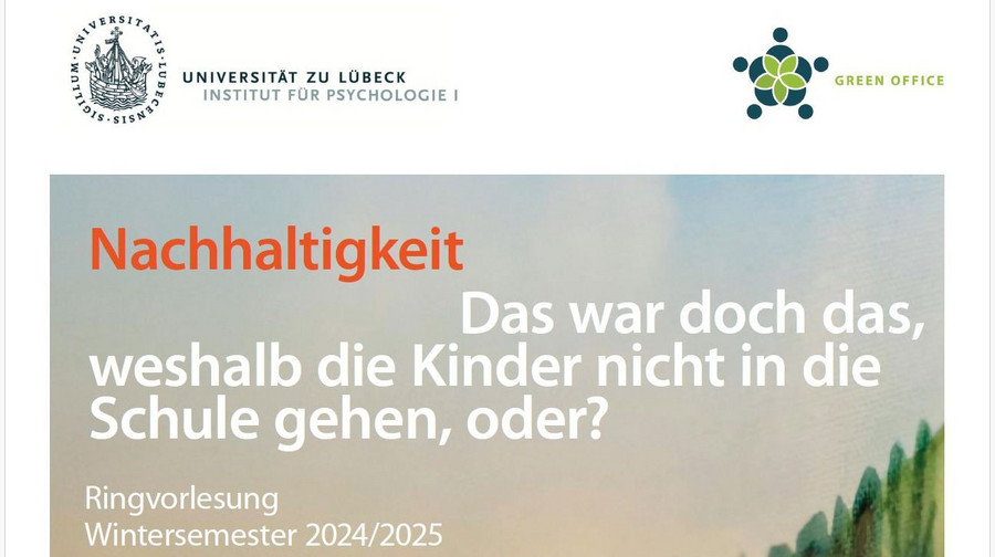 Ringvorlesung Nachhaltigkeit: Ist Genügsamkeit geil?: Universität zu Lübeck